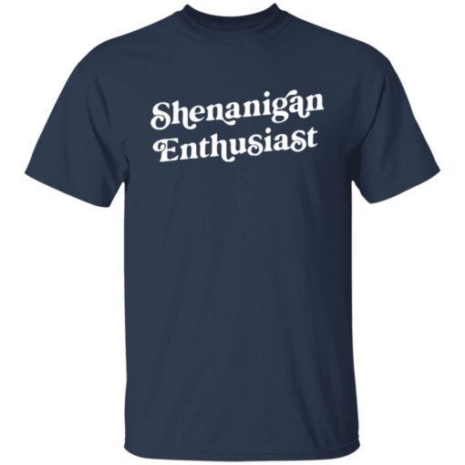 Shenanigan Enthusiast Tee shirt