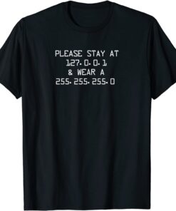 Stay At Home Engineers And Wear A Mask For Coding IT Code US 2021 Shirt