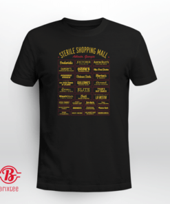 Sterile Shopping Mall Shirt