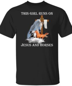 This Girl Runs On Jesus And Horses Classic shirt