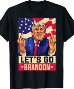 Trump Middle Finger Biden Let's Go Brandon Conservative Anti Tee Shirt