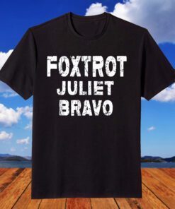 Vintage Foxtrot Juliet Bravo FJB Tee Shirt