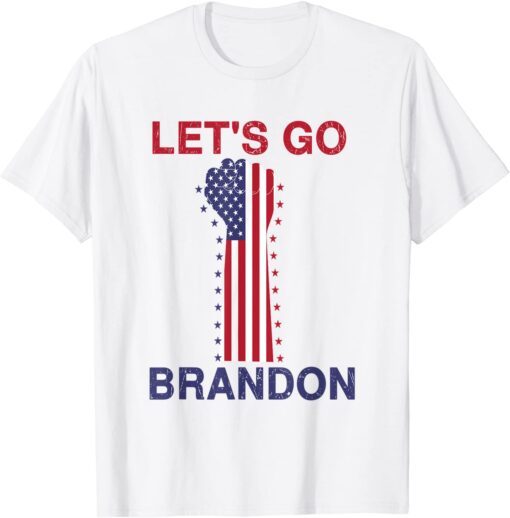 Vintage Let's Go Brandon Lets Go Brandon US FlaVintage Let's Go Brandon Lets Go Brandon US Flag Tee Shirtg Tee Shirt