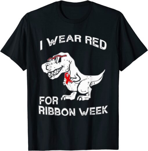 We Wear Red Fo Red ribbon week Awareness Costume Tee Shirt