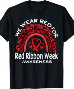 We Wear Red For Red Ribbon Week Awareness Rainbow Leopard Tee Shirt