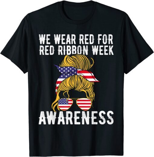 We Wear red For Red Ribbon Week Us Flag Tee Shirt