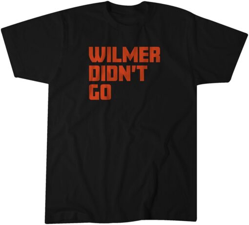 Wilmer Didn't Go Tee Shirt