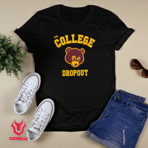 THE COLLEGE DROPOUT UNISEX TEE SHIRTS