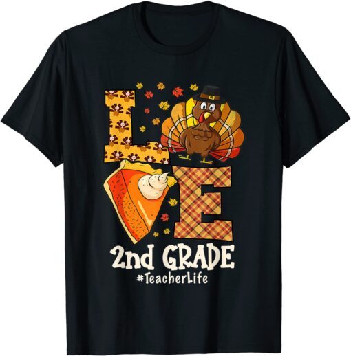 2021 Thanksgiving Love 2nd grade Teacher Turkey Autumn Fall Tee T-Shirt