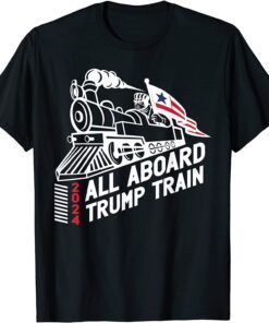 All Aboard Trump Train 2024 Tee Shirt