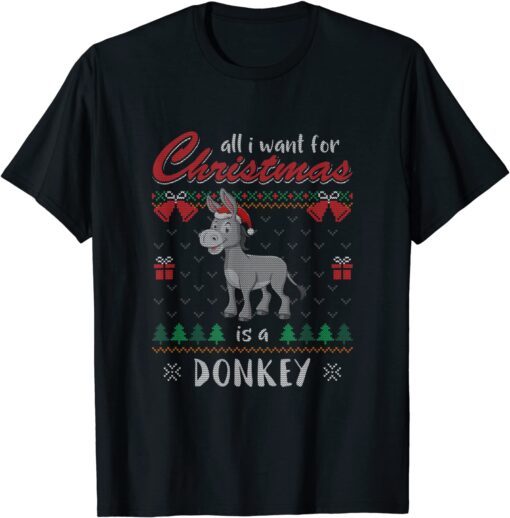 https://breakshirts.com/products/all-i-want-for-christmas-is-a-donkey-ugly-christmas-sweater-t-shirt