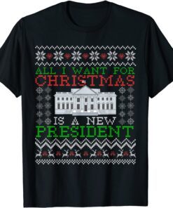 All I Want For Christmas Is A New President Biden Sweater Tee Shirt