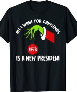 All I Want For Christmas Is A New President FJB Biden Tee Shirt