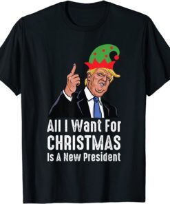 All I Want For Christmas Is A New President Trump Back 2021 Shirt