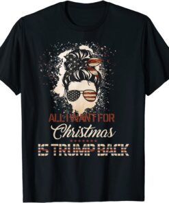 All I want for Christmas is Trump back vintage American Flag Tee Shirt