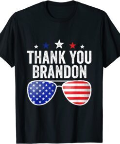 American Flag Thank You Brandon Conservative Anti Liberal Tee Shirt