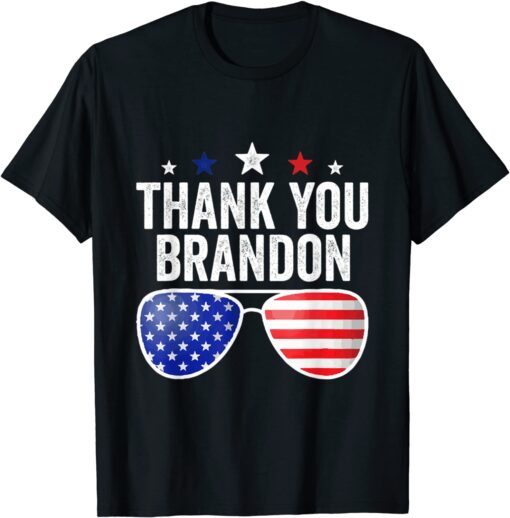 American Flag Thank You Brandon Conservative Anti Liberal Tee Shirt