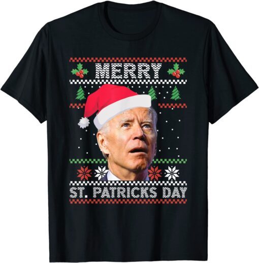 Anti Biden Merry St. Patricks Day Ugly Christmas Sweater Tee Shirt