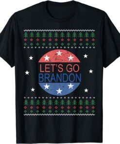 Anti Bien Let's Go Brandon Trump Ugly Christmas Sweater Tee Shirt