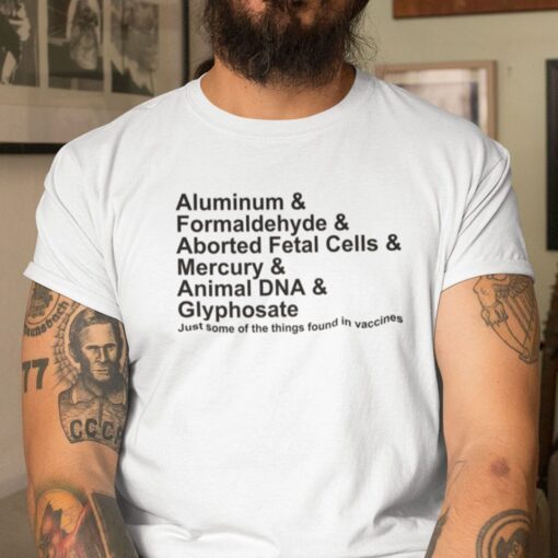 Anti Vaccine Aluminum Fromaldehyde Tee Shirt