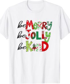 Be Merry Be Jolly Be Kind Family Matching Christmas Tee Shirt