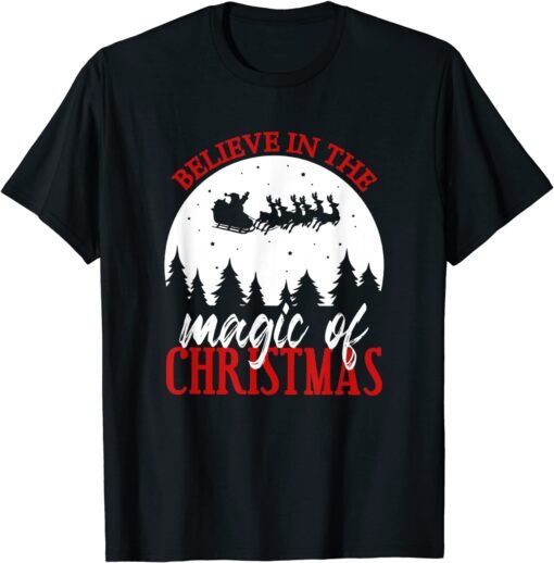 Believe In The Magic Of Christmas, Believe Christmas Costume Tee Shirt