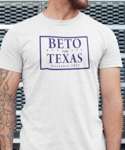 Beto For Texas Governor 2022 Tee Shirt