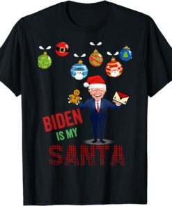 Biden Christmas Hat Ugly Biden Is My Santa Tee Shirt