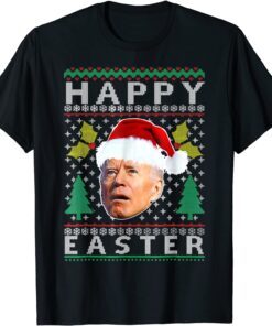 Biden Happy Easter Ugly Sweater Christmas Pajama Xmas Tee Shirt