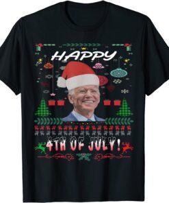 Biden Santa Claus,Happy 4th of July Ugly Christmas Tee Shirt