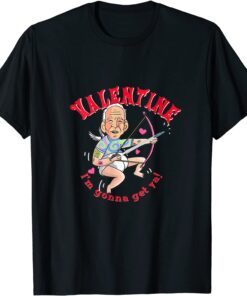 Biden Valentine Gonna Get Ya Heart Biden Cupid Valentine Tee Shirt