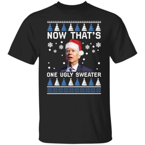 Biden now that’s one ugly Christmas Tee Shirt