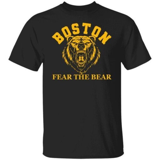 Boston fear the bear Gift shirt