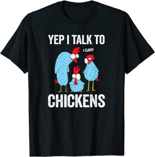 Chicken Crazy Chicken Farmer Lovers Tee Shirt