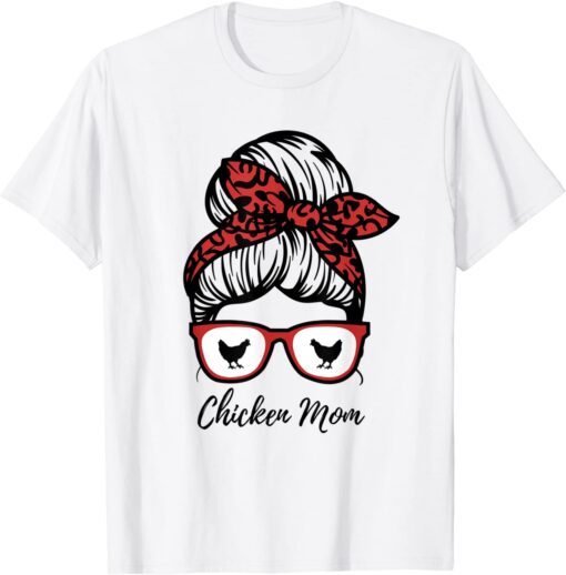 Chicken Mom , Chicken Lover Tee Shirt