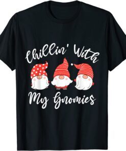 Chillin With My Gnomie Christmas Matching Family Pajama Gift T-Shirt