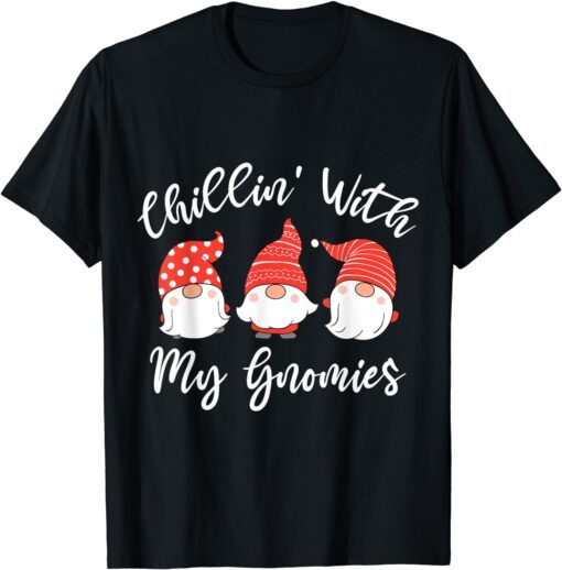 Chillin With My Gnomie Christmas Matching Family Pajama Gift T-Shirt