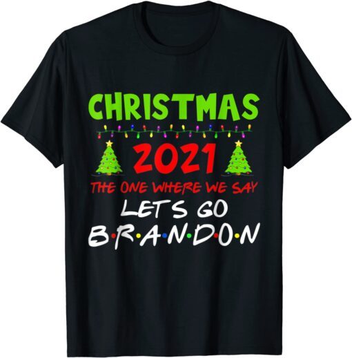 Christmas 2021 Let's Go Branson Brandon Anti Liberal Tee Shirt