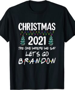 Christmas 2021 Let's Go Branson Brandon Anti Liberal Xmas Tee Shirt