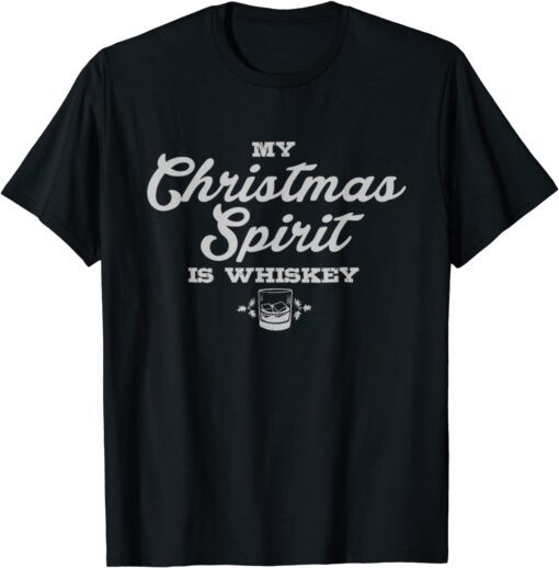 Christmas Drinking Whiskey Liquor Drinker Saying Tee Shirt