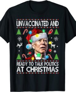 Christmas Joe Biden Ready To Talk Politics Xmas Tee Shirt