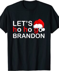 Christmas Lets Ho Ho Go Brandon Ugly Santa Tee Shirt