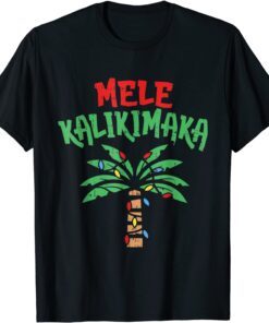 Christmas Mele Kalikimaka Palm Tree Hawaiian Lights In July Tee Shirt