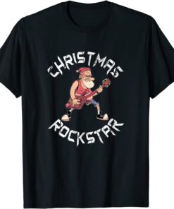 Christmas Rockstar Santa Plays The Guitar Xmas Tee Shirt