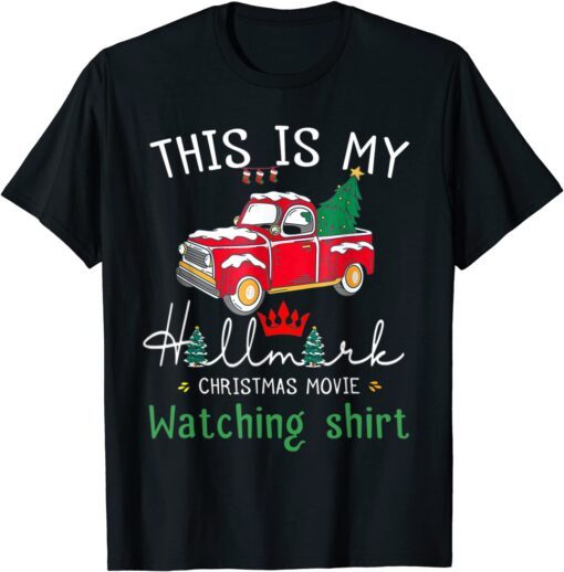 Christmas This Is My HäLlmäRks Movie Watching Tee Shirt