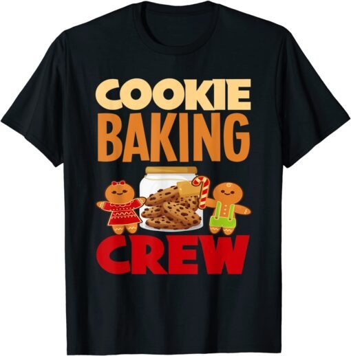 Cookie Baking Crew Christmas Santa Family Gingerbread Team Tee ShirtCookie Baking Crew Christmas Santa Family Gingerbread Team Tee Shirt