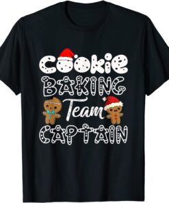 Cookie Baking Teams Captain For Teams Captain Gingerbread Tee Shirt