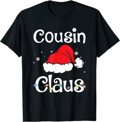 Cousin Claus Christmas Pajama Family Matching Xmas Tee Shirt