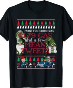 Cute Christmas Gnomes All I want Christmas Mean Tweets Xmas Tee Shirt