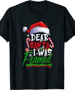 Dear Santa I Was Framed Christmas Candy Cane Naught Tee Shirt